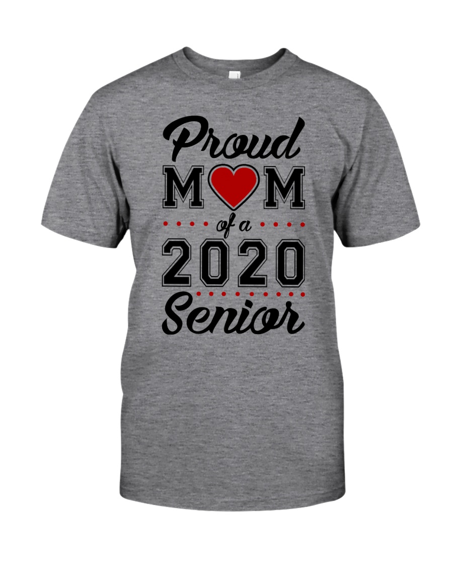 Proud Mom of a 2020 Senior Classic T-Shirt
