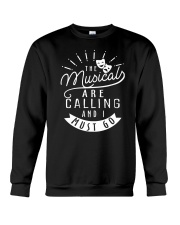 Musicals Are Calling Crewneck Sweatshirt thumbnail