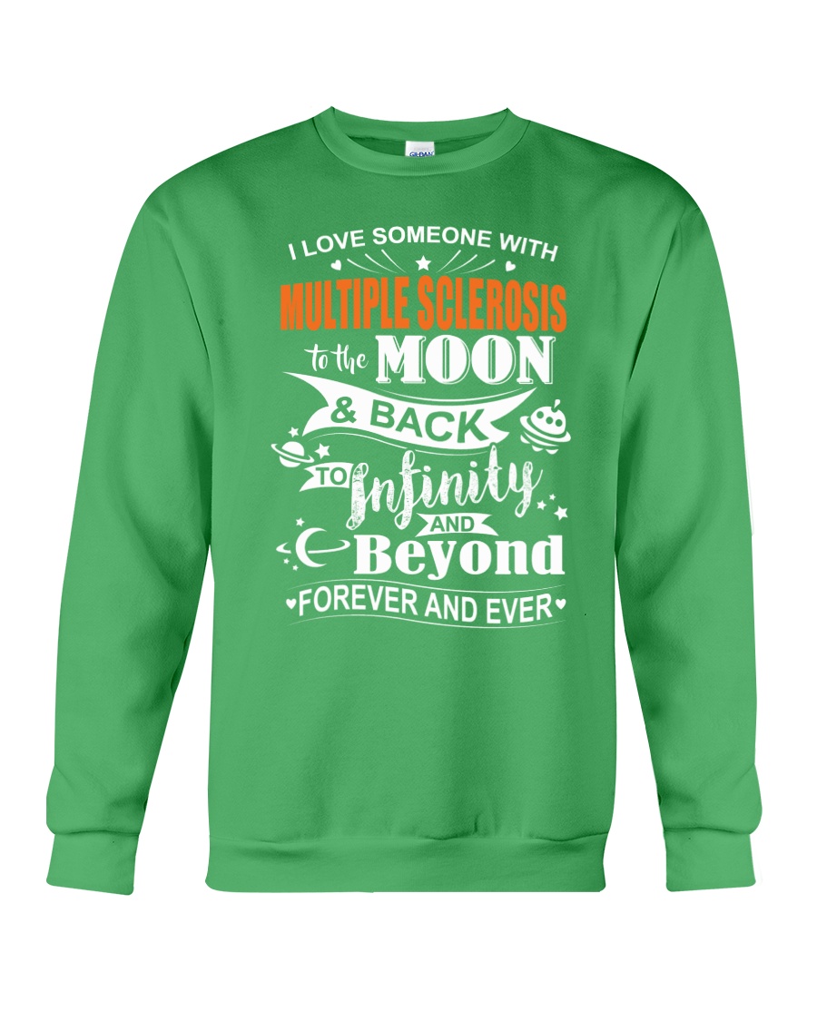 I Love Someone With MS To The Moon And Back Crewneck Sweatshirt