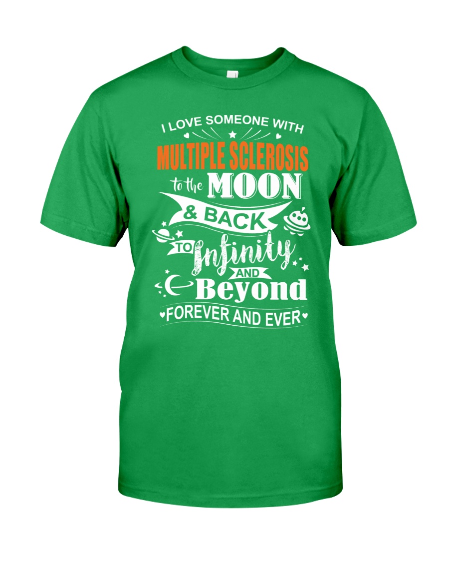 I Love Someone With MS To The Moon And Back Classic T-Shirt