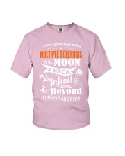 I Love Someone With MS To The Moon And Back Youth T-Shirt front
