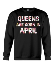QUEENS ARE BORN IN APRIL Crewneck Sweatshirt thumbnail