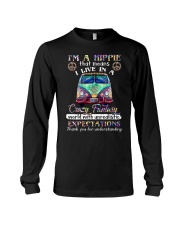 I'm A Hippie That Means I Live In A Crazy Fantasy Long Sleeve Tee thumbnail