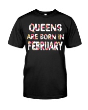 QUEENS ARE BORN IN FEBRUARY Classic T-Shirt thumbnail