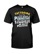 Tattoo Artist 9 Classic T-Shirt front