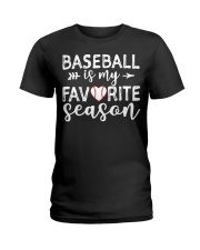 BASEBALL IS MY FAVORITE SEASON Ladies T-Shirt tile