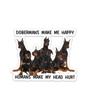 DOBERMANS MAKE ME HAPPY Sticker - Single (Horizontal) front