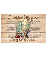 I NEVER LEFT YOU POSTER-CANVAS-PILLOW-DOORMAT 17x11 Poster front
