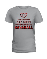 REAL GRANDMAS WATCH BASEBALL Ladies T-Shirt tile