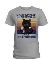 ADULT DAYCARE DIRECTOR A K A THE BARTENDER Ladies T-Shirt tile
