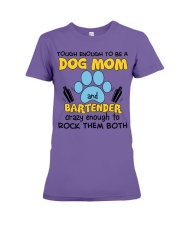 TOUGH ENOUGH TO BE A DOG MOM Premium Fit Ladies Tee tile