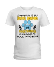 TOUGH ENOUGH TO BE A DOG MOM Ladies T-Shirt front