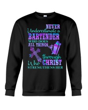 NEVER UNDERESTIMATE A BARTENDER Crewneck Sweatshirt tile