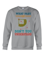 WHAT PART OF DONT YOU UNDERSTAND Crewneck Sweatshirt tile