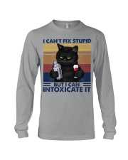 I CANT FIX STUPID BUT I CAN INTOXICATE IT Long Sleeve Tee tile