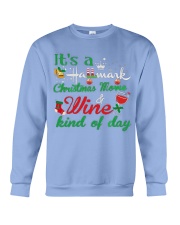 It's a HM Christmas Movie and Wine kind of day Crewneck Sweatshirt thumbnail