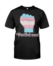 Won't Be Erased Hastag Classic T-Shirt front