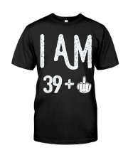 FUNNY Shirt - I Am 39 New Realease Classic T-Shirt thumbnail