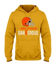 I woke up feeling Dangerous - der6erous Tshirt Hooded Sweatshirt thumbnail