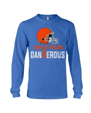 I woke up feeling Dangerous - der6erous Tshirt Long Sleeve Tee thumbnail