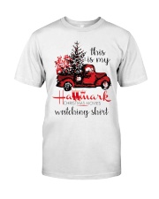 This is my HM Christmas movies watching shirt Classic T-Shirt front