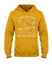 I Have Two Titles Auntie and Godmother T Hooded Sweatshirt thumbnail