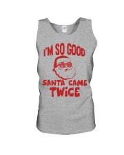I'M SO GOOD - SANTA CAME TWICE Unisex Tank thumbnail