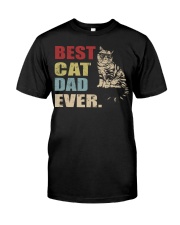 Best Cat Dad Ever T-Shirt Cat Daddy Gift Shirts Classic T-Shirt front