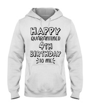 happy quarantined 4th birthday to me Hooded Sweatshirt thumbnail