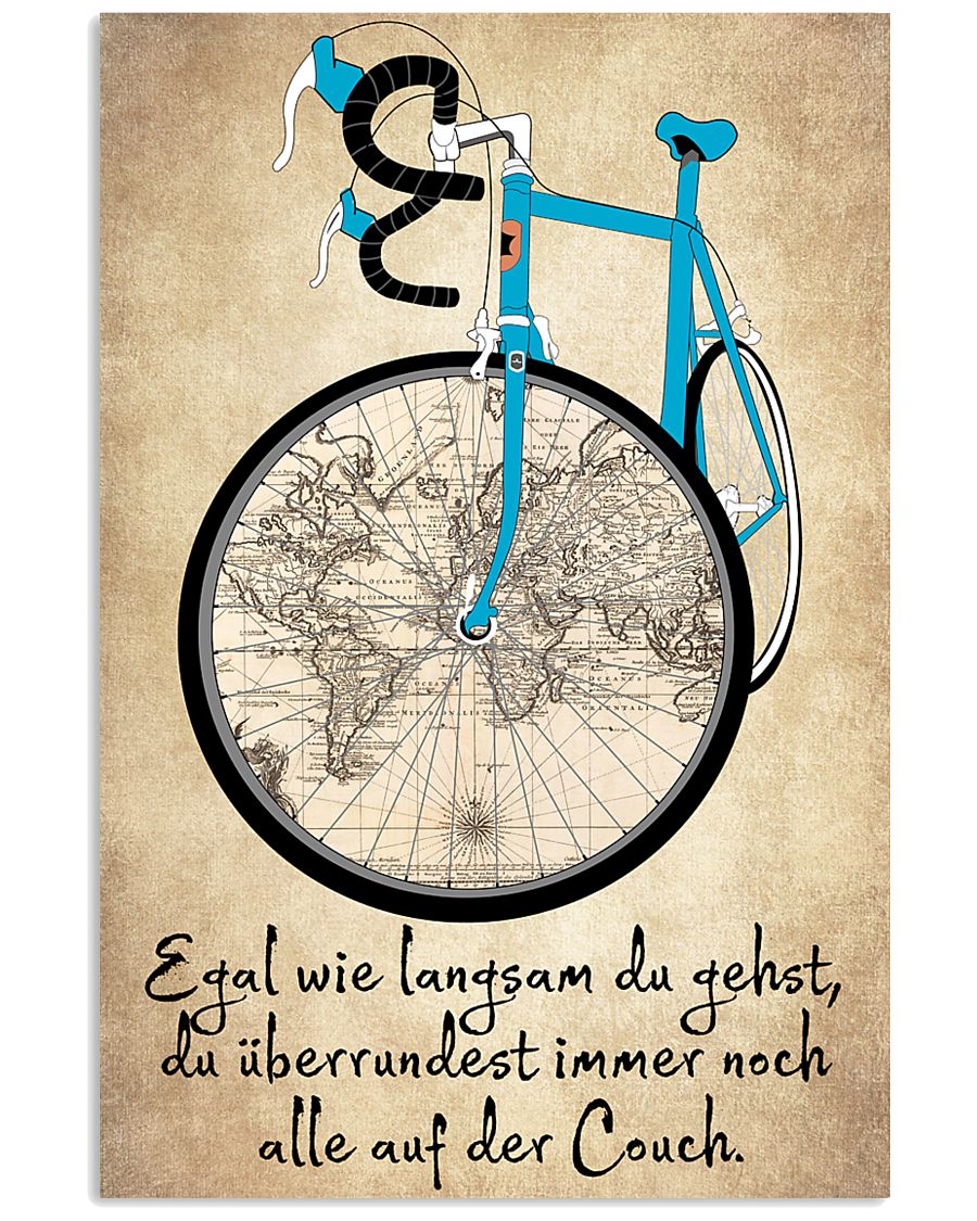 Egal Wie Langsam Du Gehst 11x17 Poster