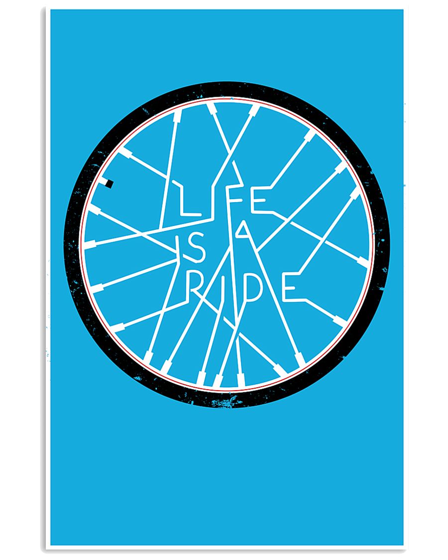 LIFE IS A RIDE 24x36 Poster