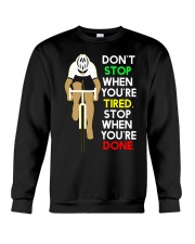 Cycling Quotes That Will Inspire You To Get Out Crewneck Sweatshirt thumbnail