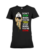Cycling Quotes That Will Inspire You To Get Out Premium Fit Ladies Tee thumbnail