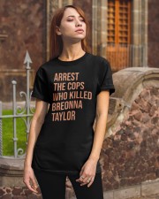 arrest the cops that killed breonna shirt Classic T-Shirt apparel-classic-tshirt-lifestyle-06