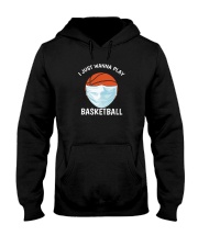 I just Wanna Play Basketball shirt Hooded Sweatshirt tile