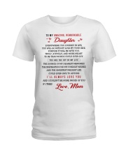 TO MY AMAZING REMARKABLE DAUGHTER Ladies T-Shirt thumbnail