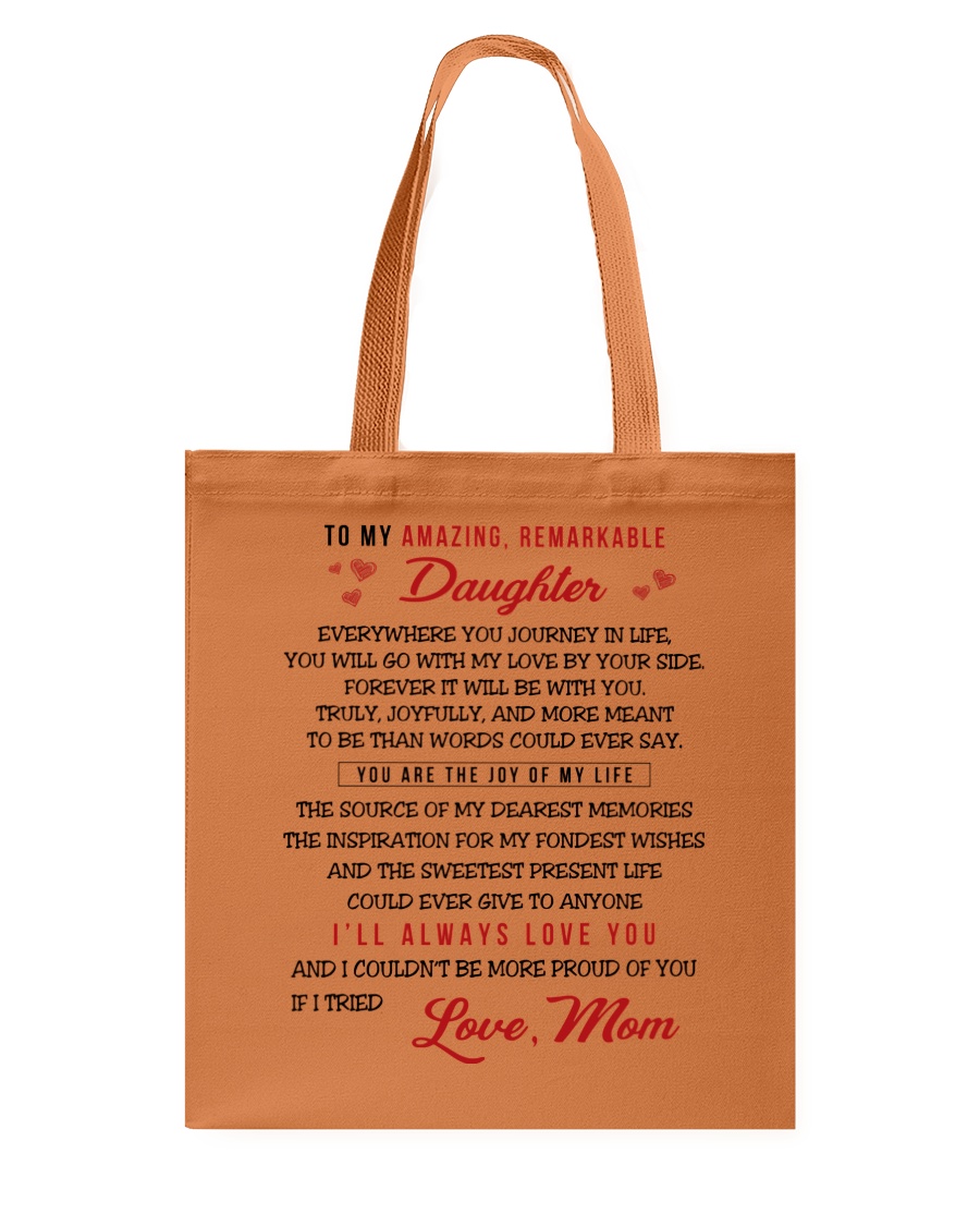 TO MY AMAZING REMARKABLE DAUGHTER Tote Bag