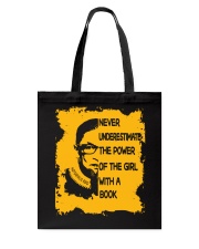 NEVER UNDERESTIMATB THE POWER OF THE GIRL WITH A Tote Bag thumbnail