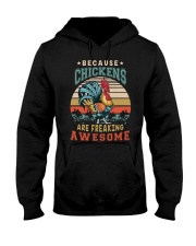 BECAUSE CHICKENS ARE FREAKING AWESOME Hooded Sweatshirt thumbnail