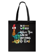 IN A WORLD WHERE YOU CAN BE ANYTHING BE KIND Tote Bag thumbnail