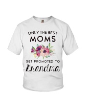 ONLY THE BEST MOMS GET PROMOTED TO HRANDMA Youth T-Shirt thumbnail