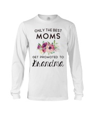 ONLY THE BEST MOMS GET PROMOTED TO HRANDMA Long Sleeve Tee thumbnail