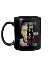 FIGHT FOR THE THINGS YOU CARE ABOUT Mug back