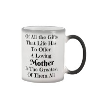 A LOVING MOTHER IS THE GREATEST OF GIFTS LIFE Color Changing Mug thumbnail