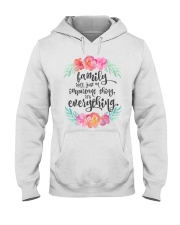 FAMILY ISN'T JUST AN IMPORTANT THING IT'S ALL Hooded Sweatshirt thumbnail