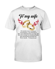 TO MY WIFE YOU'RE MY WIFE I'LL ALWAYS LOVE YOU Classic T-Shirt thumbnail