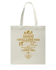 TO MY GORGEOUS HUSBAND I LOVE YOU Tote Bag thumbnail