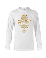 TO MY GORGEOUS HUSBAND I LOVE YOU Long Sleeve Tee thumbnail