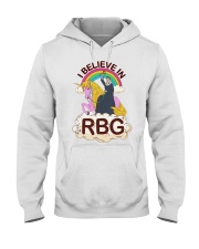 I BELIEVE IN RBG Hooded Sweatshirt front