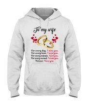 FOR EVERY DAY I MISS YOU FOR EVERY HOUR I NEED YOU Hooded Sweatshirt thumbnail